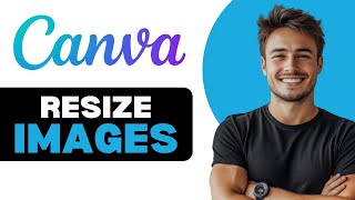 How To Resize Images On Canva App 2024 [upl. by Gaudette]