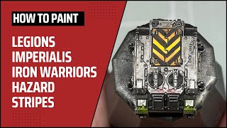 How to Paint Legions Imperialis Iron Warriors Hazard Stripes [upl. by Eniron]