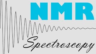 NMR Spectroscopy [upl. by Hamel]