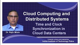 noc18cs45lecture 10Time and Clock Synchronization [upl. by Evvie263]