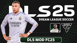 DLS 19 MOD EA SPORTS FC 25 GRAPHICS HD ANDROID NEW UPDATE TRANSFER amp KITS 2425 [upl. by Enicar]