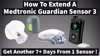 How to EXTEND A Medtronic Guardian Sensor 3 Get another 7 Days [upl. by Franklyn880]