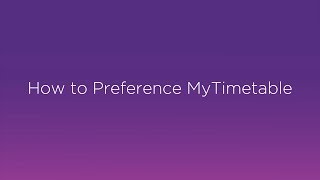 How To Preference MyTimetable [upl. by Evetta]