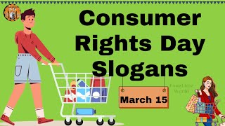 World Consumer Rights Day Slogans 2024 FouzLimzWorld [upl. by Euqnom]