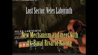 New Mechanism Lost Sector Veles Labyrinth [upl. by Ajram360]