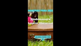 MANTRAS 2022 🎁 RINDOMANERE LUGIZO VINTORENI 🎁 GILSON CHVEID OEN 🎁 shorts [upl. by Eugirne]