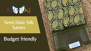 Semi Dola Silk Sarees  Premium quality in budget range  Rawlas Studio [upl. by Annairb]