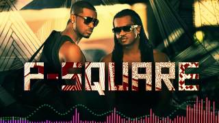 PSquare  Chop My Money Part2 Freeme TV [upl. by Sunda]