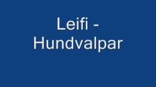 Leifi  Hundvalpar [upl. by Aile]