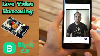 Live Video Streaming with ESP32 CAM and Blynk IoT  ESP32 CAM Projects [upl. by Lukey]