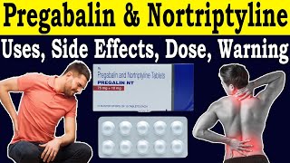 Pregabalin 75 mg and nortriptyline 0 mg tablets uses in hindi  75 mg NT  Uses Side Effects Dose [upl. by Laise]