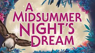 A Midsummer Nights Dream 2019  first half [upl. by Daren]