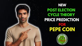 PEPE Price Prediction Using the Post Election Cycle Theory [upl. by White]