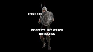 De geestelijke wapenuitrusting Efeze 613 [upl. by Atram]