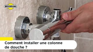 Comment installer une colonne de douche   Bricorama [upl. by Jon]