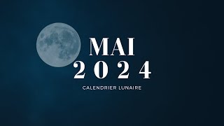 Calendrier Lunaire  Cheveux Ongles amp Épilation  Mai 2024 [upl. by Atima46]