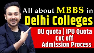 Complete Details About MBBS in Delhi Medical Colleges  DU Quota  IPU Quota  Cut Off  neet2024 [upl. by Genisia297]