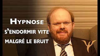 Hypnose pour dormir vite même avec du bruit ronflements voisin acouphènes hyperacousie [upl. by Endres583]