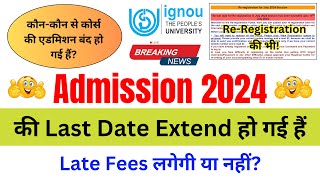 Breaking News IGNOU Admission Last Date Extended 2024  IGNOU ReRegistration Last Date Extended [upl. by Enelcaj]