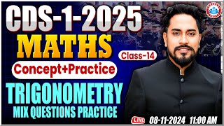 Maths For CDS 01 2025  CDS Maths Classes  Maths Concept 14  Trignometry By Neeraj Baisla Sir [upl. by Viehmann711]