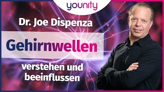 Gehirnwellen verstehen und beeinflussen 🧠  Dr Joe Dispenza [upl. by Ainav618]