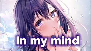 Nightcore In my mind remix [upl. by Ingemar72]