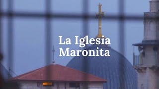 La Iglesia Maronita [upl. by Akihsal198]