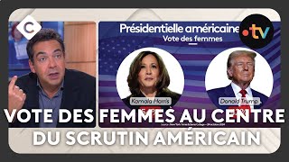 Le vote des femmes enjeu central du scrutin américain  L’édito de Patrick Cohen  C à vous [upl. by Hanway28]