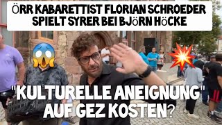 ÖRR Kabarettist Florian Schroeder bei Björn Höcke Nordhausen 💥 Kulturelle Aneignung auf GEZ Kosten😱 [upl. by Enneles415]