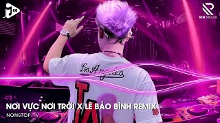 Nơi Vực Nơi Trời Remix TikTok x Lê Bảo Bình  Khi Tương Lai Mơ Hồ Đầy Ô Trống Remix Hot Trend TikTok [upl. by Tenej]