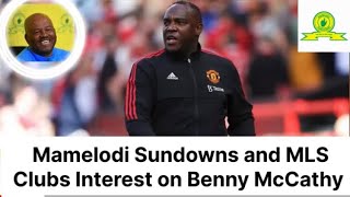 Benni McCarthy Eyes Return  Mamelodi Sundowns interest to Benny  MLS Clubs Show Interest toMcCathy [upl. by Akinom]