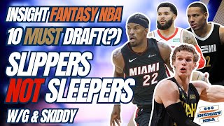 NBA Fantasy Basketball  MUST DRAFT  SLIPPERS NOT SLEEPERS [upl. by Farrell]