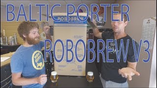 Robobrew V3 w Pump All Grain Baltic Porter Brew amp Unboxing [upl. by Germain]