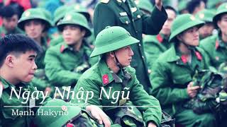 Ngày Nhập Ngũ  Mạnh Hakyno  Official Lyric Video [upl. by Sulecram]