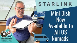 Starlink Mini Dish Now Available to US Based RV Van amp Boat Nomads Unlimited Plans [upl. by Attinahs]