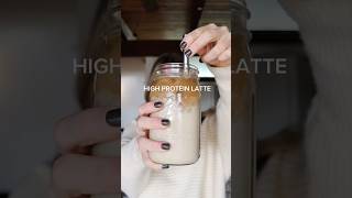 High protein latte recipe highprotein coffee coffeelatte healthyrecipes healthydrink viral [upl. by Alexandre]