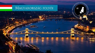 Magyarország folyói  B1  Rivers of Hungary  Hungarian for foreigners [upl. by Jareen]