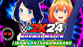 Liko VS Yotsuba Nakano  WWE 2K24  ANIME  Pokémon Horizons VS Quintessential Quintuplets [upl. by Llenrahs]