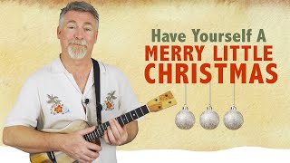 Master Merry Little Christmas on Ukulele in Just 10 Minutes a Day [upl. by Pazice]