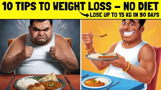 10 Tips to Weight Loss Without Dieting weightloss [upl. by Nylrahs]