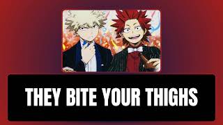 They bite your thighs  Kiribaku x listener [upl. by Elon]