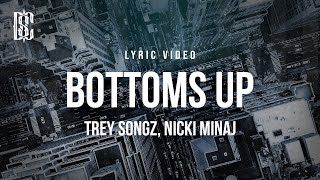 Trey Songz feat Nicki Minaj  Bottoms Up  Lyrics [upl. by Bricker891]