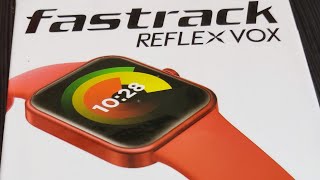 How to setup fastrack REFLEX VOX Smartwatch fastrack App [upl. by Preciosa570]