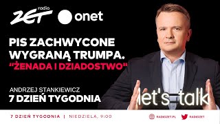 PiS zachwycone wygraną Trumpa quotŻenada i dziadostwoquot quotmentalność lizusówquot  7 Dzień Tygodnia [upl. by Attenyt]