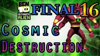 Lets Play Ben 10 Cosmic Destruction  Parte 16 FINAL [upl. by Bloch]