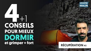 4 Astuces pour Bien Dormir et Grimper Plus FORT [upl. by Navets]