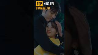 Top Xing Fei Dramas List 邢菲 XingFei FeiXing FairXing XiaoFei 邢菲 [upl. by Hey]