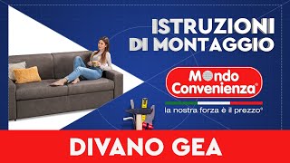 Istruzioni di montaggio divano GEA  MONDO CONVENIENZA [upl. by Cherin]