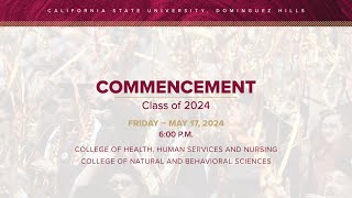 CSUDH 2024 Commencement Friday May 17 2024  6PM HD [upl. by Sewoll166]