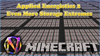 Applied Energistics 2 Tutorial  Even More Storage Extremes [upl. by Elie266]